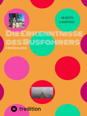 cover image of Die Erkenntnisse des Busfahrers